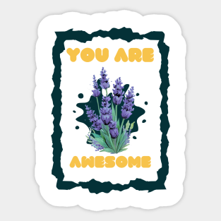 You Are Awsome Sticker